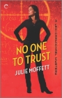 No One to Trust (Lexi Carmichael Mystery #2) By Julie Moffett Cover Image