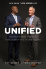 Unified: How Our Unlikely Friendship Gives Us Hope for a Divided Country By Tim Scott, Trey Gowdy Cover Image