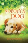 Nobody's Dog Cover Image
