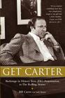 Get Carter: Backstage in History from JFK's Assassination to the Rolling Stones By Bill Carter, Judi Turner Cover Image