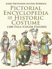Pictorial Encyclopedia of Historic Costume (Dover Fashion and Costumes) By Albert Kretschmer (Compiled by), Karl Rohrbach (Text by (Art/Photo Books)) Cover Image