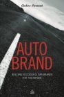 Auto Brand: Building Successful Car Brands for the Future Cover Image