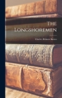 The Longshoremen By Charles Brinton Barnes Cover Image