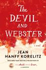 The Devil and Webster By Jean Hanff Korelitz Cover Image