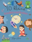 10 kleine kinderverhalen (Paperback) By Megan Kohinor Cover Image