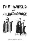 The World of Gilbert & George: The Storyboard Cover Image
