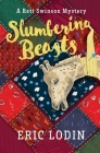 Slumbering Beasts: A Rett Swinson Mystery By Eric Lodin Cover Image