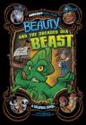 Beauty and the Dreaded Sea Beast: A Graphic Novel (Far Out Fairy Tales) Cover Image