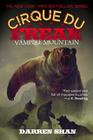 Cirque Du Freak: Vampire Mountain By Darren Shan Cover Image