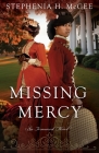 Missing Mercy By Stephenia H. McGee Cover Image