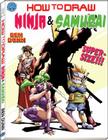 How to Draw Ninja & Samurai: Number 1 By Ben Dunn, Various, Ben Dunn (Artist) Cover Image