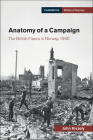 Anatomy of a Campaign: The British Fiasco in Norway, 1940 (Cambridge Military Histories) Cover Image