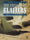 Physics of Glaciers By W. S. B. Paterson Cover Image