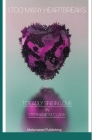 1 Too Many Heartbreaks: 7 Deadly Sins in Love By Stephanie M. Clark Cover Image