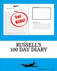 Russell's 100 Day Diary By K. P. Lee Cover Image