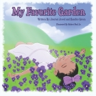 My Favorite Garden By Journei Jewel, Jr. Paul, Robert (Illustrator), Kandice Green Cover Image