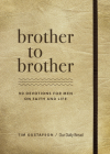 Brother to Brother: 90 Devotions for Men on Faith and Life Cover Image