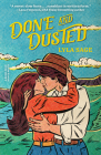 Done and Dusted: A Rebel Blue Ranch Novel By Lyla Sage Cover Image