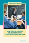 Education's Impact: Nurturing Human Development in Contemporary Society Cover Image