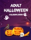 Adult Halloween Coloring Book (50 Unique Designs): Funny Adult Coloring Books, Adult Coloring Book For Men Cover Image