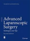 Advanced Laparoscopic Surgery: Techniques and Tips [With DVD] Cover Image