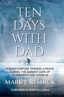Ten Days with Dad By Mark J. Resnick, Bob Halloran (Foreword by) Cover Image