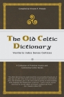The Old Celtic Dictionary By Vincent F. Pintado Cover Image