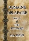 Domaine Delafaire (Steward #1) By M. D. Ironz, Necromancer (Cover Design by) Cover Image