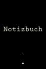 Notizbuch: Write down your dreams and plans on paper! By Moritz Winkler Cover Image