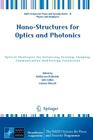 Nano-Structures for Optics and Photonics: Optical Strategies for Enhancing Sensing, Imaging, Communication and Energy Conversion (NATO Science for Peace and Security Series B: Physics and Bi) By Baldassare Di Bartolo (Editor), John Collins (Editor), Luciano Silvestri (Editor) Cover Image