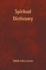 Spiritual Dictionary By Sher Gill Galib Cover Image