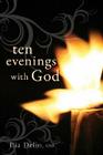 Ten Evenings with God By Ilia Delio Cover Image