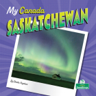 Saskatchewan (My Canada) Cover Image