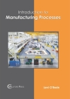 Introduction to Manufacturing Processes By Levi O'Brein (Editor) Cover Image