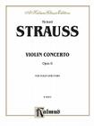 Violin Concerto, Op. 8 (Kalmus Edition) By Richard Strauss (Composer) Cover Image