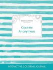 Adult Coloring Journal: Cocaine Anonymous (Mandala Illustrations, Turquoise Stripes) Cover Image