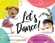 Let's Dance! By Valerie Bolling, Maine Diaz (Illustrator) Cover Image