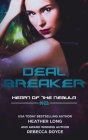 Deal Breaker By Rebecca Royce, Heather Long Cover Image