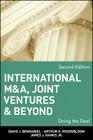 International M&a, Joint Ventures and Beyond: Doing the Deal (Wiley Finance) Cover Image
