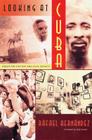 Looking at Cuba: Essays on Culture and Civil Society (Contemporary Cuba) Cover Image