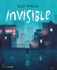 Invisible (Edición Ilustrada) By Eloy Moreno Cover Image