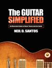 The Guitar simplified By Neil D. Santos Cover Image