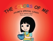 The Colors of Me: Ayumi's Special Lunch Cover Image