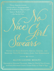 No Nice Girl Swears: Notes on High Society, Social Graces, and Keeping Your Wits from a Jazz-Age Debutante Cover Image