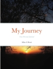 My Journey: Your Personal Journal By Miker E. Hook, Miker E. Hook (Photographer) Cover Image