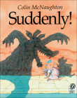 Suddenly! By Colin McNaughton Cover Image