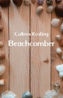 Beachcomber By Colleen Keating Cover Image