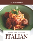 OMG! 365 Italian Recipes: An Italian Cookbook from the Heart! By Mary Rosado Cover Image