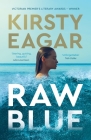 Raw Blue By Kirsty Eagar Cover Image