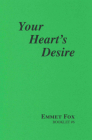 Your Hearts Desire #6 By Emmet Fox Cover Image